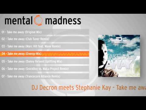 DJ Decron meets Stephanie Kay - Take Me Away [Official Teaser]
