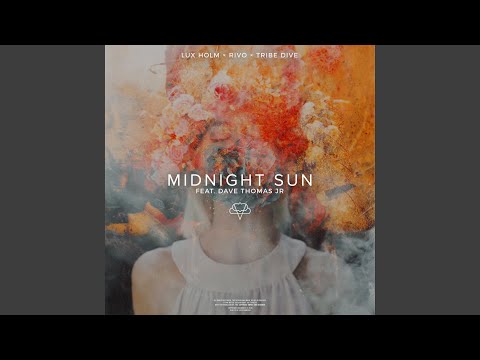 Midnight Sun (feat. Dave Thomas Jr.)