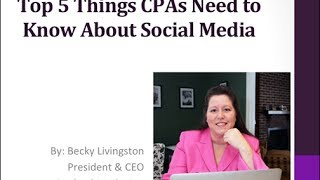 Top 5 Things CPAs Need to Know About Social Media