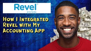 How I Integrated Revel with My Accounting App