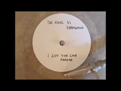 Da Hool vs. Deepswing – I Got The Love Parade