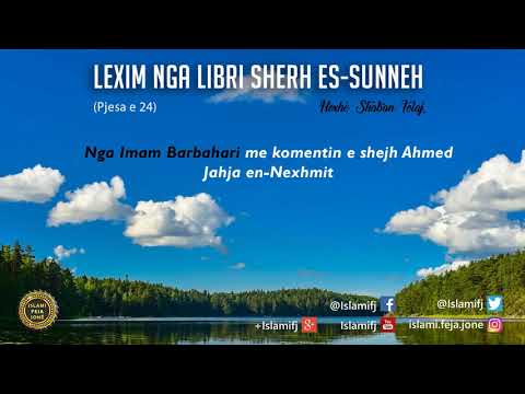 Lexim nga Libri "Sherh es-Sunneh" (Pjesa e 24) - Shaban Tolaj