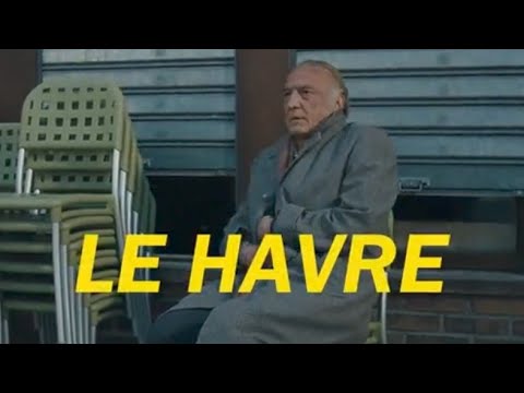 Le Havre (Dir. Aki Kaurismäki)