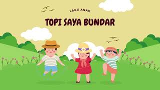 Download lagu TOPI SAYA BUNDAR | LAGU ANAK TOPI SAYA BUNDAR BUNDAR TOPI SAYA | LAGU ANAK INDONESIA | LAGU BALITA mp3 Download lagu TOPI SAYA BUNDAR | LAGU ANAK TOPI SAYA BUNDAR BUNDAR TOPI SAYA | LAGU ANAK INDONESIA | LAGU BALITA mp3