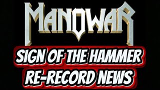 Manowar “Sign of The Hammer” Re-Recording News 2025