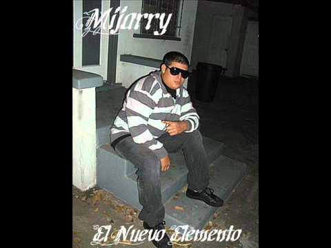 MIJARRY EL NUEVO ELEMENTO  Quienes Son