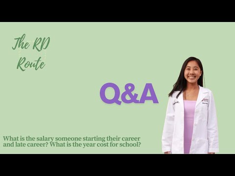 Q&A RD Route ~ What is the salary someone starting their career and late career?