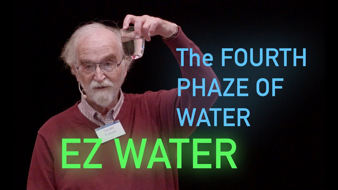 Jerry POLLACK , The Fourth Phase of Water , 2019 / 2020 EDITED VERSION