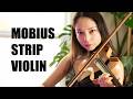 I Built a MOBIUS STRIP Violin