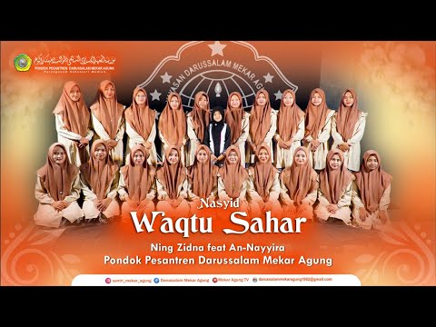SAHAR WAQTU | Ning Zidna Feat An-Nayyira, Darussalam Mekar Agung Islamic Boarding School