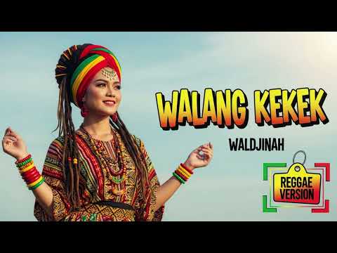 WALANG KEKEK - Waldjinah | Cover Reggae Version
