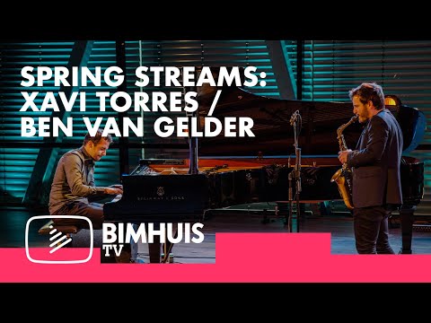 Spring Duets 2021: Xavi Torres & Ben van Gelder