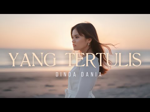 Yang Tertulis - Dinda Dania (Official Visualizer)