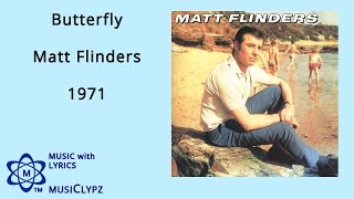 Butterfly - Matt Flinders 1971 HQ Lyrics MusiClypz