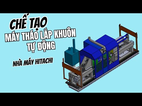 Thiết Kế, Chế Tạo Máy Tháo Lắp Khuôn Tự Động A/D