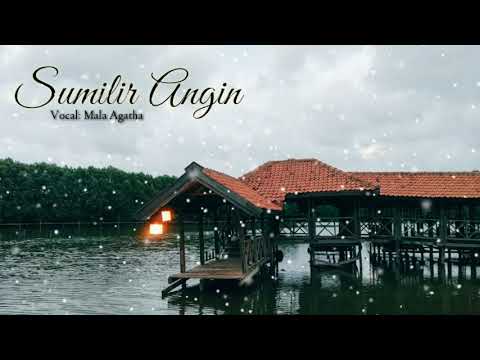 Lagu enak. Sumilir Angin - Sayang 9 Lirik Lagu
