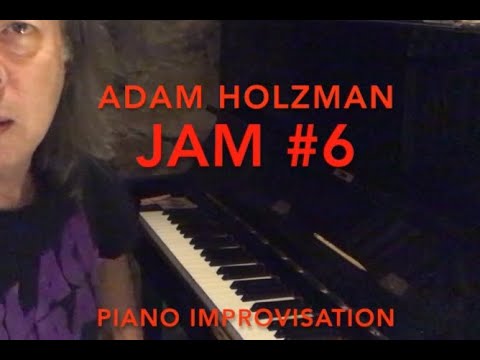 Adam Holzman Jam Series #6