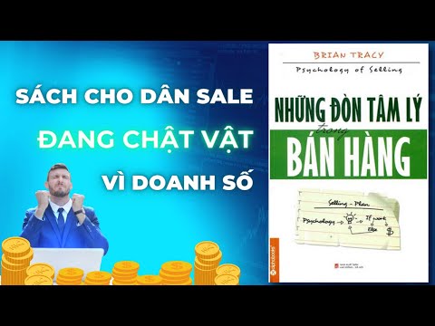 NHỮNG ĐÒN TÂM LÝ TRONG BÁN HÀNG | Review và Tóm tắt | Brian Tracy | Thanh Đọc Sách