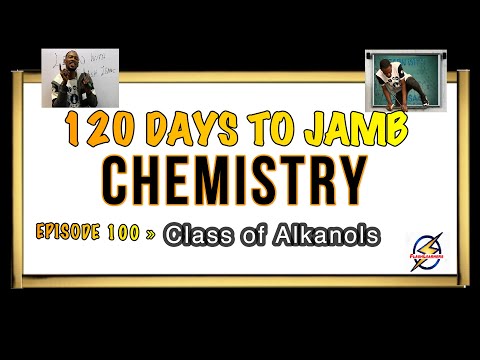 Classification of Alkanols » 120 Days To Jamb Chemistry - Ep 100