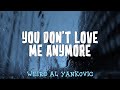 Weird Al Yankovic You Don T Love Me Anymore Lyrics