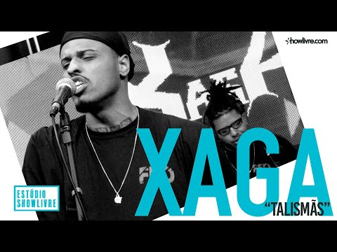 Xaga - Talismãs - Ao Vivo no Estúdio Showlivre 2019