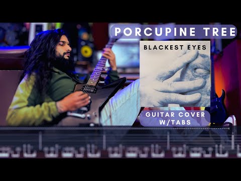 Porcupine Tree - Blackest eyes Guitar cover W/TABS