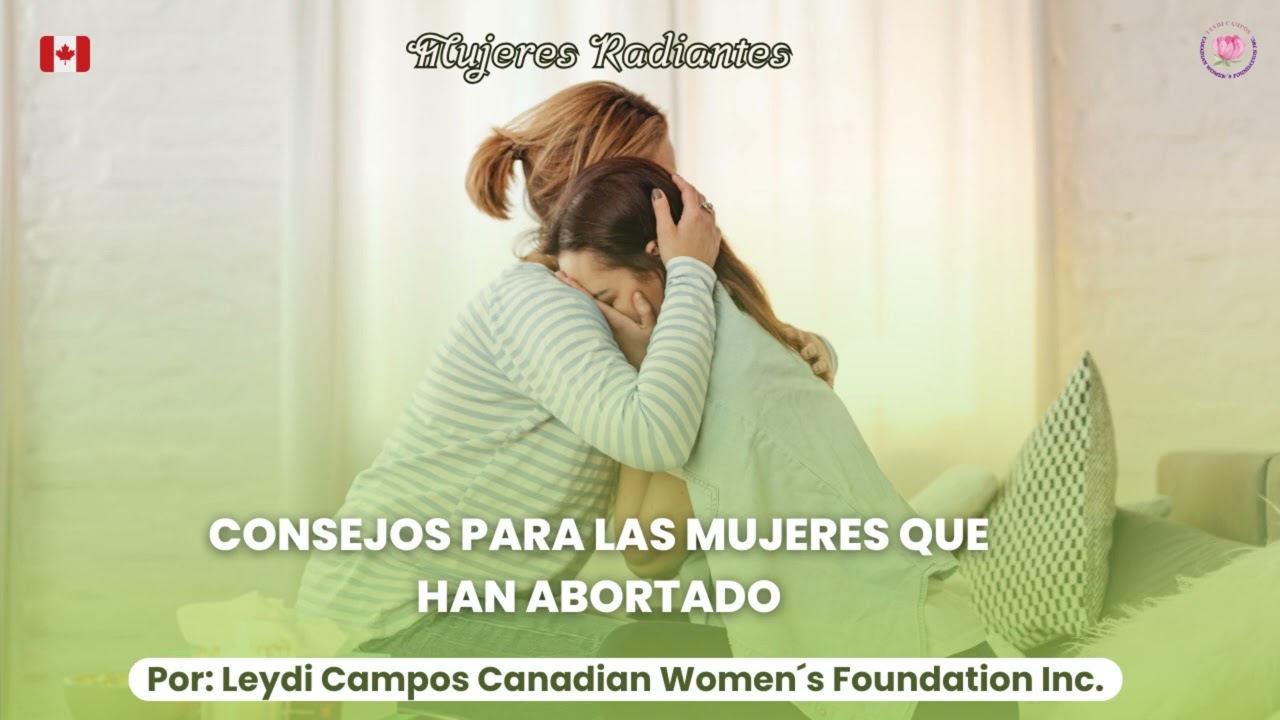 "Consejos para las mujeres que han abortado"