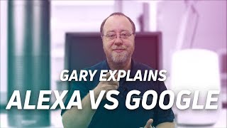 Alexa vs Google Assistant: Who controls your life?  - Gary Explains