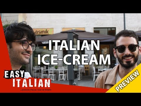 Italian ice-cream (PREVIEW) | Easy Italian 22