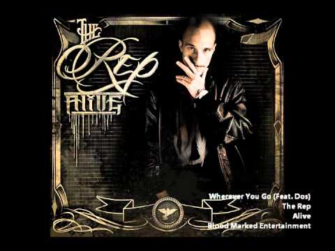 Wherever You Go - The Rep