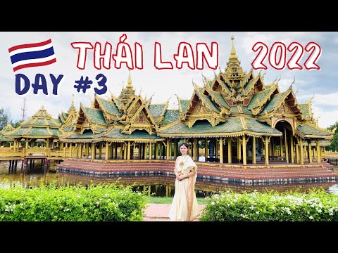 REVISÃO DU LỊCH THÁI LAN NGÀY 3: KHÁM PHÁ THÀNH PHỐ CỔ MUANG BORAN 🏯 MẶC THỬ TRANG PHỤC TRUYỀN THỐNG