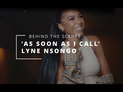 Behind The Scene (As Soon As I Call) -  Lyne Nsongo