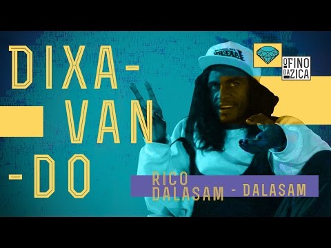 Dixavando | Dalasam (Rico Dalasam)