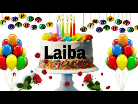 Laiba happy birthday song/Laiba happy birthday
