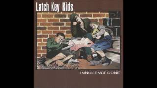 Latch Key Kids  - Look Away (1998)