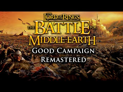 Lord of the Rings: Battle for Middle-earth | Good Campaign Remastered l Full Walkthrough