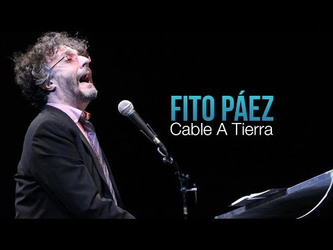 Fito Páez - Cable A Tierra (Letra)