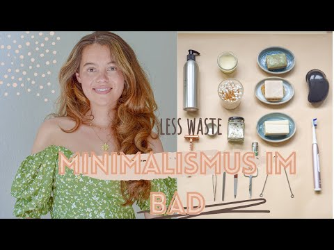 Minimalism in the bathroom | Hair & body care + make-up | Less waste