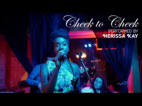 Cheek to Cheek - Nerissa Bradley