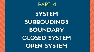 System, Surroundings, open,closed and isolated system| NEET|JEE|CBSE grade XI |tricks |
