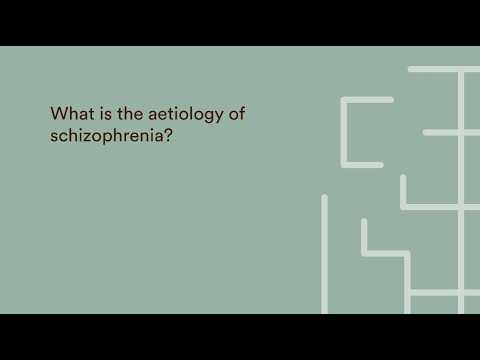 What is the aetiology of schizophrenia?