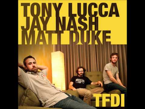 Pretty Things- Jay Nash, Tony Lucca, & Matt Duke