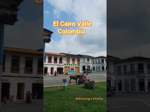 El Cairo Valle Colombia #tendencia #paisajescafeteros @Doncupiturru #elcairo