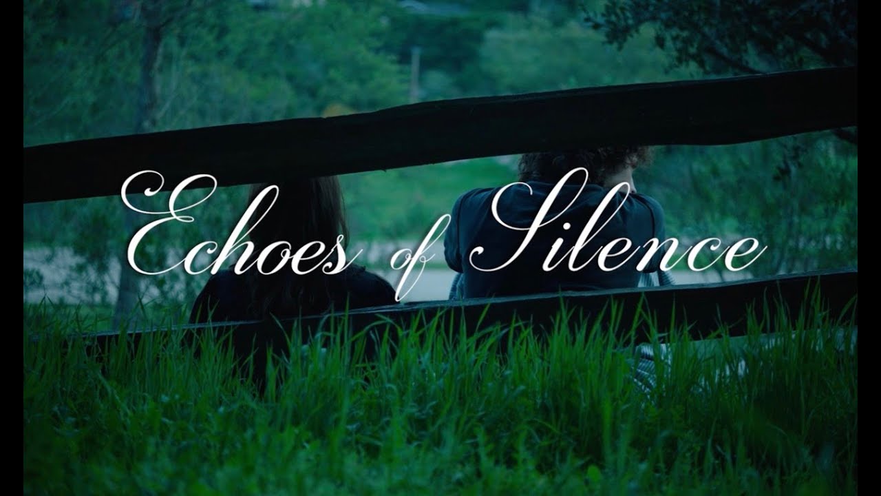 Echoes of Silence - Trailer