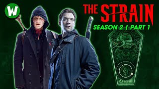 ÂM MƯU THÂU TÓM THẾ GIỚI CỦA MA CÀ RỒNG | THE STRAIN MÙA 2 (P1)