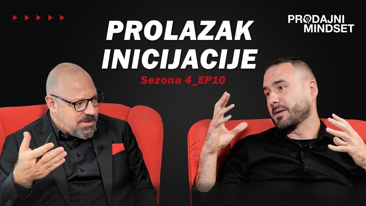 Prodajni Mindset x Filip Han: RJEŠAVANJE SVIH DILEMA I PROLAZAK INICIJACIJE