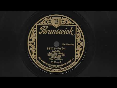 Betty - Ben Selvin and His Orchestra - 1926