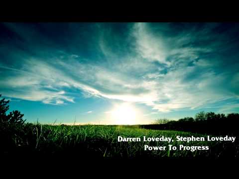 Darren Loveday, Stephen Loveday - Power To Progress
