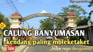 Download lagu LENGGER CALUNG BANYUMASAN mp3