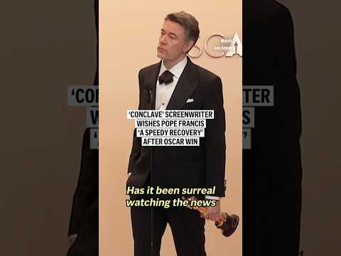 'Conclave' screenwriter wishes Pope Francis 'a speedy recovery' after Oscar win